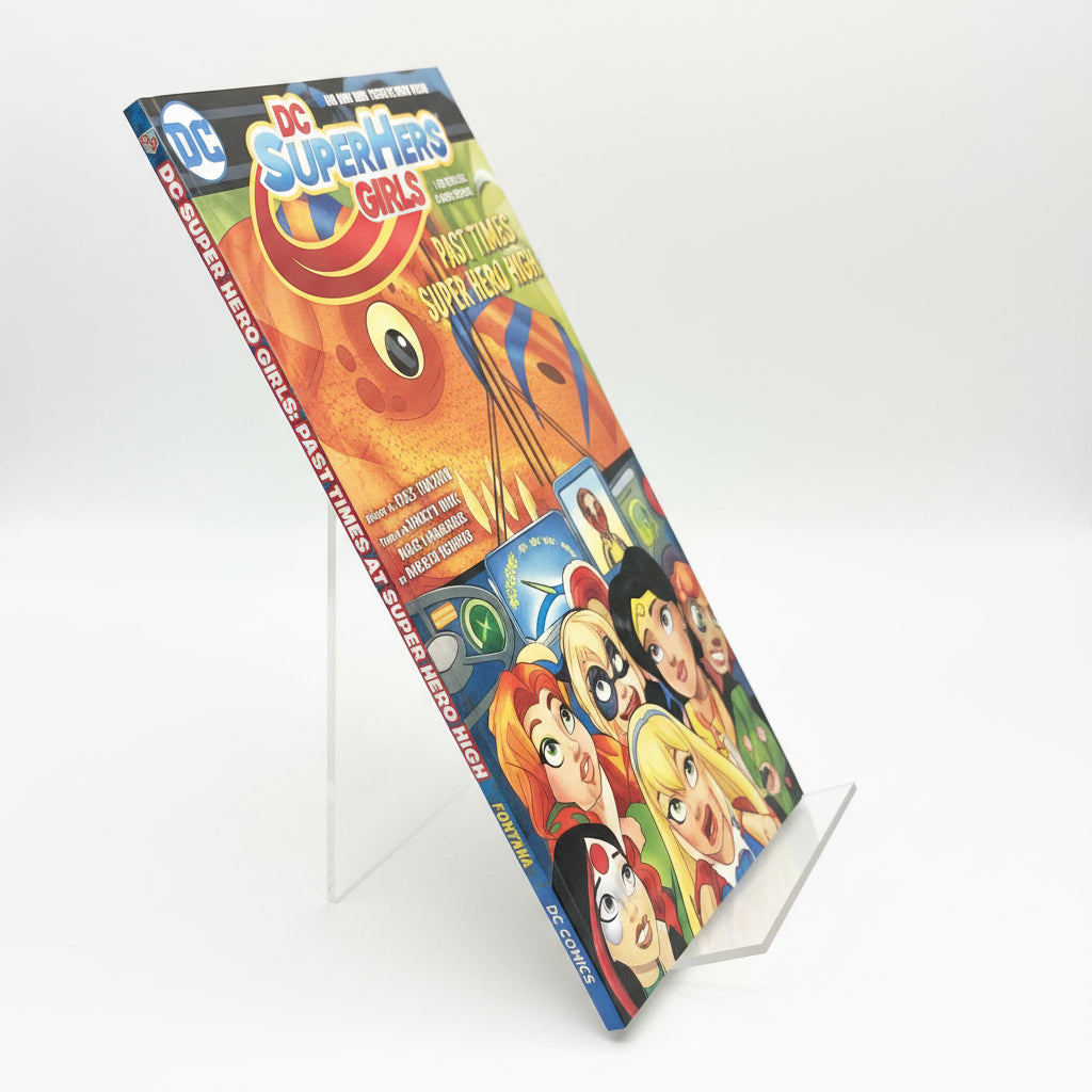 DC Super Hero Girls: Past Times at Super Hero High by Shea Fontana | First Print