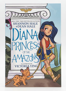 Diana: Princess of the Amazons by Shannon Hale and Dean Hale 2020 Trade Paperback | Third Print