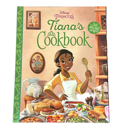 Disney Princess Tiana's Cookbook: Recipes for Kids Hardcover