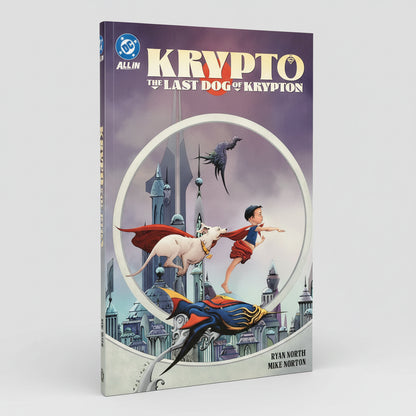 Krypto the Last Dog of Krypton: Issues #1-5 First Print | 2025