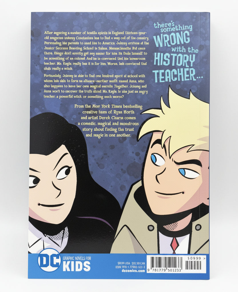Mystery of the Meanest Teacher: a Johnny Constantine Graphic Novel by Ryan North | First Print