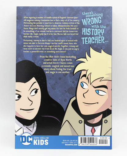 Mystery of the Meanest Teacher: a Johnny Constantine Graphic Novel by Ryan North | First Print