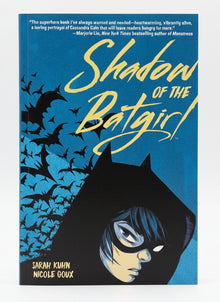 Shadow of the Batgirl by Sarah Kuhn 2020 | First Print