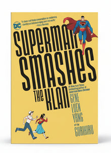 Superman Smashes the Klan by Gene Luen Yang 2020 Trade Paperback | Sixth Print
